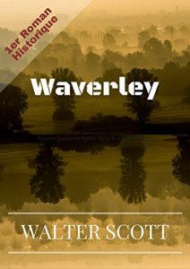 Baixar Waverley: 1er Roman Historique (French Edition) pdf, epub, eBook