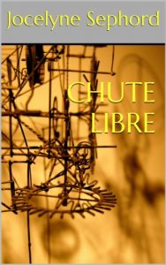 Baixar CHUTE LIBRE (French Edition) pdf, epub, eBook