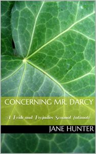 Baixar Concerning Mr. Darcy: A Pride and Prejudice Sensual Intimate (A Pemberley Pairing Book 2) (English Edition) pdf, epub, eBook