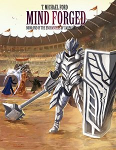 Baixar Mind Forged: Book One of the Enchanters of Xarparion (English Edition) pdf, epub, eBook