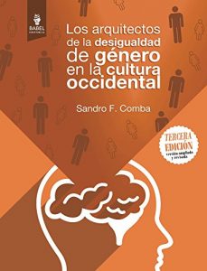Baixar Los arquitectos de la desigualdad de genero en la cultura occidental (Spanish Edition) pdf, epub, eBook