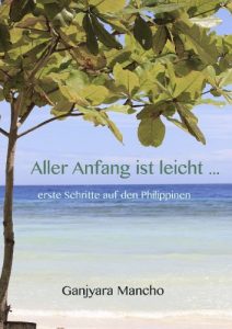 Baixar Aller Anfang ist leicht …: erste Schritte auf den Philippinen (German Edition) pdf, epub, eBook