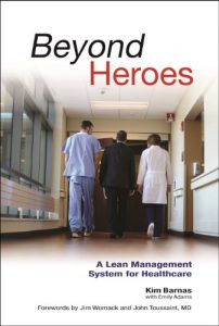 Baixar Beyond Heroes: A Lean Management System for Healthcare (English Edition) pdf, epub, eBook