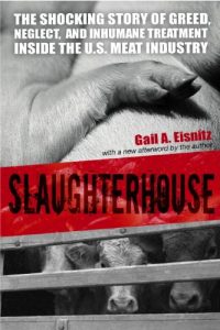 Baixar Slaughterhouse: The Shocking Story of Greed, Neglect, And Inhumane Treatment Inside the U.S. Meat Industry pdf, epub, eBook
