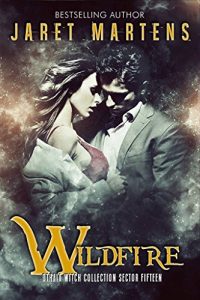 Baixar Wildfire: An Adult Dystopian Paranormal Witch Romance: Sector 15 (The Othala Witch Collection) (English Edition) pdf, epub, eBook