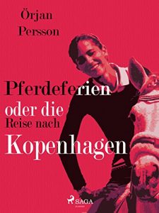 Baixar Pferdeferien oder die Reise nach Kopenhagen pdf, epub, eBook
