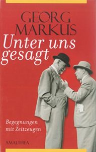 Baixar Unter uns gesagt: Begegnungen mit Zeitzeugen (German Edition) pdf, epub, eBook