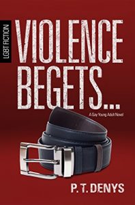 Baixar LGBT Fiction: Violence Begets… A Gay Young Adult Novel (English Edition) pdf, epub, eBook