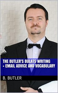 Baixar The Butler’s BULATS Writing + Email Advice and Vocabulary (English Edition) pdf, epub, eBook