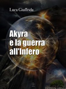 Baixar Akyra e la guerra all’infero pdf, epub, eBook