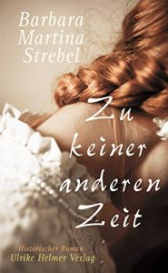 Baixar Zu keiner anderen Zeit (German Edition) pdf, epub, eBook