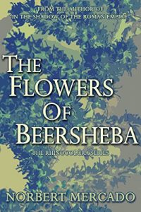 Baixar The Flowers Of Beersheba (The Rhinocolura Series Book 2) (English Edition) pdf, epub, eBook