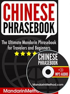 Baixar Mandarin Chinese Phrasebook: The Ultimate Mandarin Phrasebook for Travelers and Beginners (Audio Included) (English Edition) pdf, epub, eBook