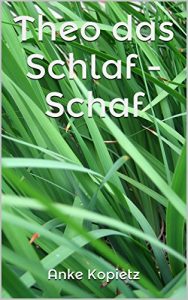 Baixar Theo das Schlaf – Schaf (Ja,ja der Theo 1) (German Edition) pdf, epub, eBook