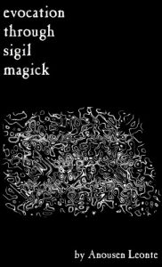 Baixar Evocation through Sigil Magick: A Guide to Contacting Other Realities (English Edition) pdf, epub, eBook