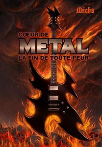 Baixar Coeur de Metal: La Fin de Toute Peur (French Edition) pdf, epub, eBook