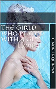 Baixar The Girld Who Played With a Guy (Spanish Edition) pdf, epub, eBook