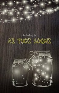 Baixar AI TUOI SOGNI: Antologia (Italian Edition) pdf, epub, eBook