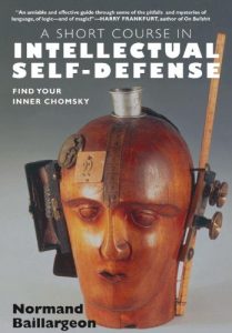 Baixar A Short Course in Intellectual Self Defense: Find Your Inner Chomsky pdf, epub, eBook