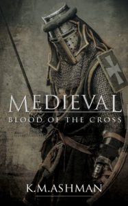Baixar Medieval – Blood of the Cross (The Medieval Sagas Book 1) (English Edition) pdf, epub, eBook