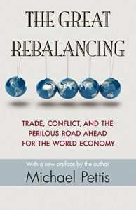 Baixar The Great Rebalancing: Trade, Conflict, and the Perilous Road Ahead for the World Economy pdf, epub, eBook