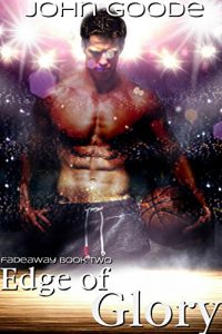 Baixar Edge of Glory: Fadeaway Book Two (English Edition) pdf, epub, eBook