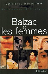 Baixar Balzac et les femmes (French Edition) pdf, epub, eBook