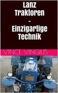 Baixar Lanz Traktoren – Einzigartige Technik (German Edition) pdf, epub, eBook