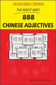 Baixar Mandarin Chinese The Right Way! 888 Chinese Adjectives (English Edition) pdf, epub, eBook