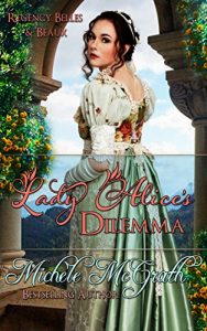 Baixar Lady Alice’s Dilemma (Regency Belles and Beaux Book 1) (English Edition) pdf, epub, eBook