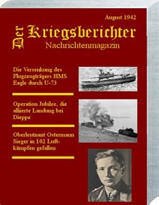 Baixar Der Kriegsberichter: Nachrichtenmagazin  August 1942 (German Edition) pdf, epub, eBook