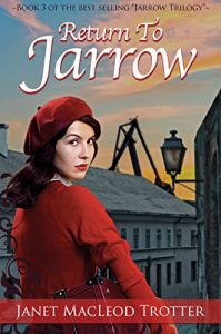 Baixar RETURN TO JARROW: the deeply moving and uplifting sequel to A Child of Jarrow (The Jarrow Trilogy Book 3) (English Edition) pdf, epub, eBook