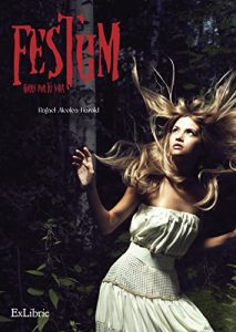 Baixar FESTUM. Corre por tu vida pdf, epub, eBook