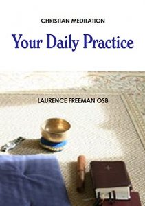 Baixar Christian Meditation: Your Daily Practice (English Edition) pdf, epub, eBook