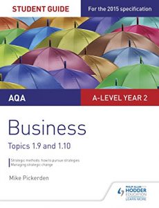 Baixar AQA A-level Business Student Guide 4: Topics 1.9-1.10 (Aqa a Level Year 2) (English Edition) pdf, epub, eBook