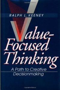 Baixar Value-Focused Thinking: Path to Creative Decisionmaking pdf, epub, eBook