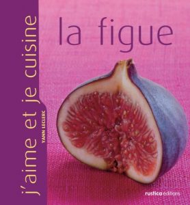 Baixar J’aime et je cuisine la figue pdf, epub, eBook