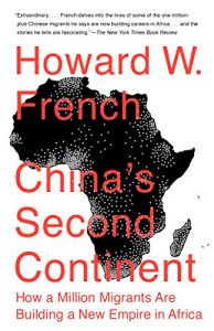 Baixar China’s Second Continent: How a Million Migrants Are Building a New Empire in Africa pdf, epub, eBook