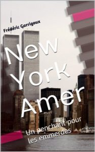 Baixar New York Amer: Un penchant pour les emmerdes (French Edition) pdf, epub, eBook