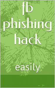 Baixar fb phishing hack (English Edition) pdf, epub, eBook