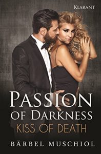 Baixar Passion of Darkness. Kiss of Death (German Edition) pdf, epub, eBook