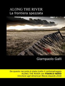 Baixar ALONG THE RIVER: La frontiera spezzata (Italian Edition) pdf, epub, eBook