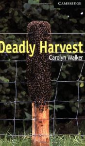 Baixar Deadly Harvest Level 6 (Cambridge English Readers) pdf, epub, eBook