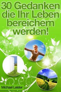 Baixar 30 Gedanken, die Ihr Leben bereichern werden! (German Edition) pdf, epub, eBook
