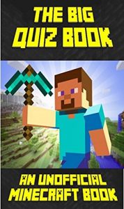 Baixar 100% Unofficial Minecraft Quiz Book – How Much Do You Know About Minecraft? (English Edition) pdf, epub, eBook