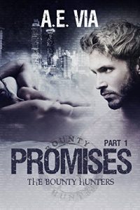 Baixar Promises: Part I (Bounty Hunters Book 1) (English Edition) pdf, epub, eBook