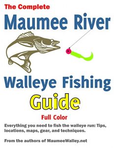 Baixar Maumee River Walleye Fishing Guide: Everything you need to know to catch walleye on the Maumee River (English Edition) pdf, epub, eBook