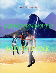 Baixar Condannato alla Solitudine (Italian Edition) pdf, epub, eBook
