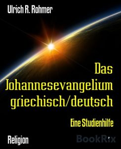 Baixar Das Johannesevangelium griechisch/deutsch: Eine Studienhilfe (German Edition) pdf, epub, eBook