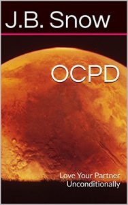 Baixar OCPD: Love Your Partner Unconditionally (Transcend Mediocrity Book 173) (English Edition) pdf, epub, eBook